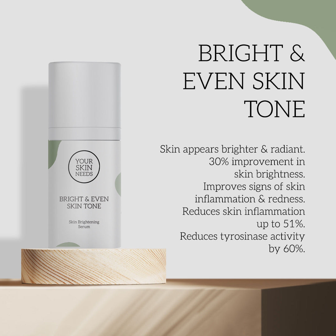Bright & Even Skin Tone 30ml